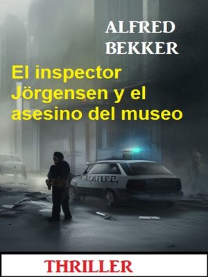 cover image of El inspector Jörgensen y el asesino del museo